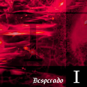 Desperado I